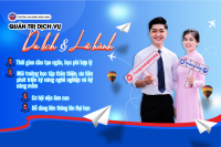 QUẢN TRỊ DỊCH VỤ DU LỊCH V&Agrave; LỮ H&Agrave;NH &ndash; NG&Agrave;NH HỌC NĂNG ĐỘNG VỚI CƠ HỘI VIỆC L&Agrave;M RỘNG MỞ