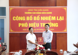 CÔNG BỐ QUYẾT ĐỊNH BỔ NHIỆM LẠI PHÓ HIỆU TRƯỞNG LÊ TRUNG KIÊN - TRƯỜNG CAO ĐẲNG KIÊN GIANG