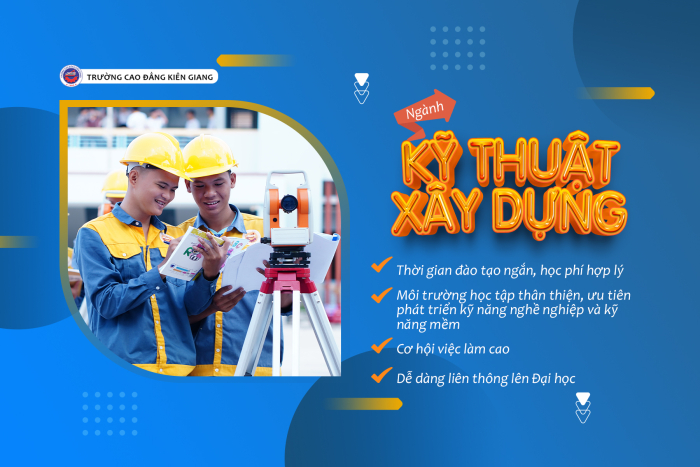 CÙNG KIẾN TẠO TƯƠNG LAI VỚI NGÀNH KỸ THUẬT XÂY DỰNG